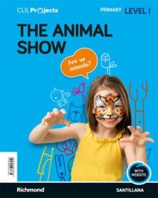 CLIL PROJECTS NIV I THE ANIMAL SHOW ED18 | 9788468043050