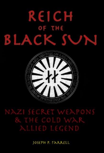 REICH OF THE BLACK SUN | 9781931882392 | JOSEPH P. FARRELL