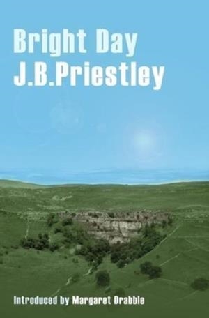 BRIGHT DAY | 9781912101511 | J.B. PRIESTLEY