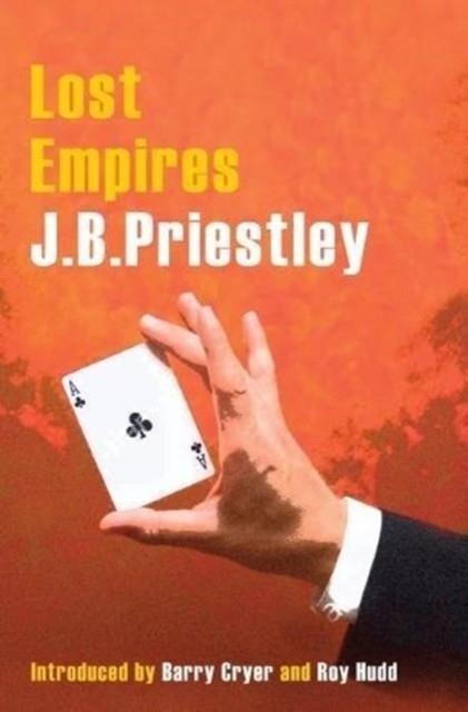 LOST EMPIRES | 9781912101962 | J.B. PRIESTLEY