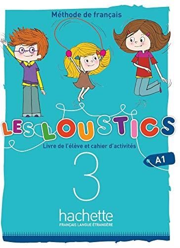 LES LOUSTICS 6 NIVELES VOL.3 AL+EJ+CD | 9782017053613