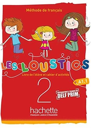 LES LOUSTICS 6 NIVELES VOL.2 AL+EJ+CD | 9782017053606