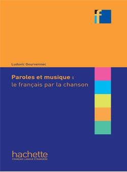 PAROLES MUSIQUE FRANÇAIS PAR LA CHANSON | 9782014016161