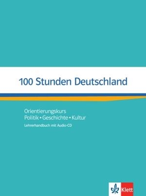 100 STUNDEN DEUTSCHLAND - GUÍA DIDÁCTICA -A2-B1 | 9783126752206