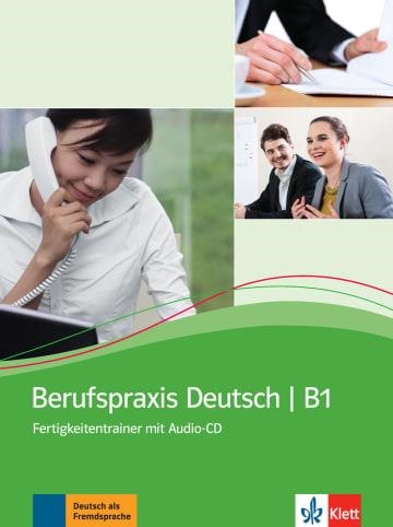 BERUFSPRAXIS DEUTSCH - LIBRO DEL ALUMNO Y DE EJERCICIOS -B1 | 9783126757225