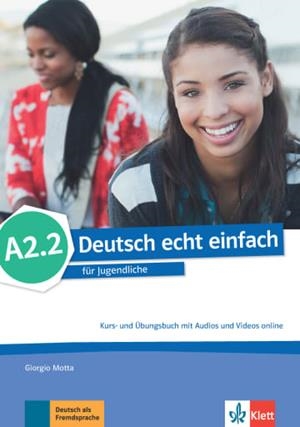 DEUTSCH ECHT EINFACH! A2.2 LIBRO DEL ALUMNO Y DE EJERCICIOS | 9783126765299