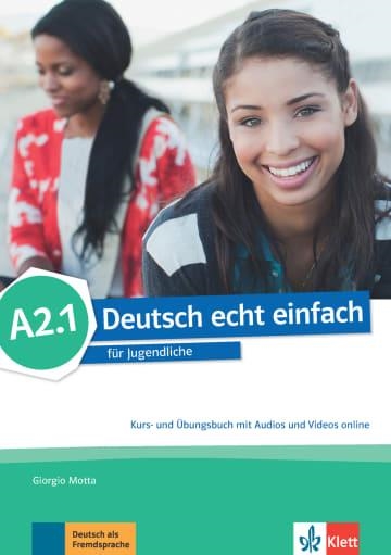 DEUTSCH ECHT EINFACH! A2.1 LIBRO DEL ALUMNO Y DE EJERCICIOS | 9783126765282