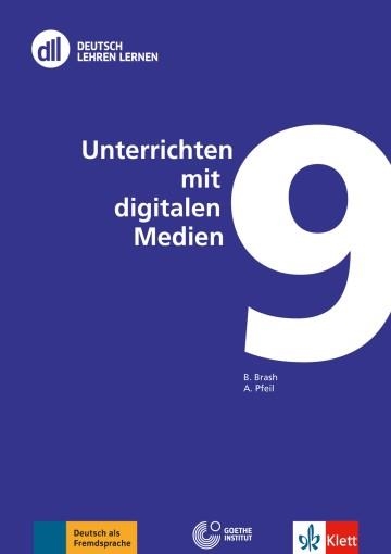 DLL 9 - UNTERRICHTEN MIT DIGITALEN MEDIEN | 9783126069816