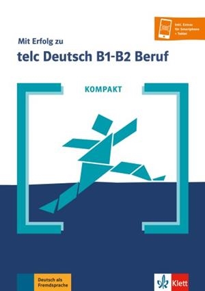 KOMPAKT MIT ERFOLG ZU TELC DEUTSCH B1-B2 BERUF | 9783126751926