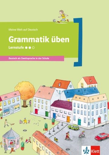 MEINE WELT AUF DEUTSCH: GRAMMATIK ÜBEN - LERNSTUFE 2 -A1-A2 | 9783126748513