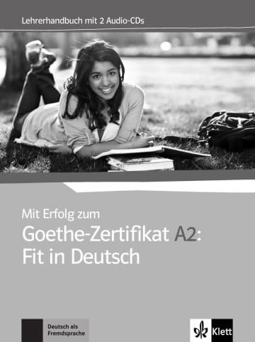 MIT ERFOLG ZUM GOETHE-ZERTIFIKAT A2: FIT IN DEUTSCH, GUÍA DEL PROFESOR + CD | 9783126758130