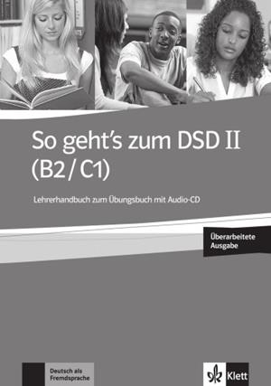 SO GEHT'S ZUM DSD II (B2/C1) - GUÍA DIDÁCTICA DEL LIBRO DE EJERCICIOS | 9783126759878
