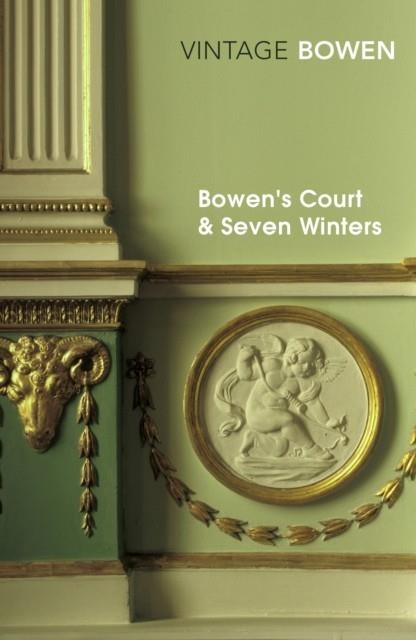 BOWEN'S COURT & SEVEN WINTERS | 9780099287797 | ELIZABETH BOWEN