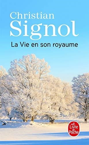 LA VIE EN SON ROYAUME | 9782253259756 | CHRISTIAN SIGNOL