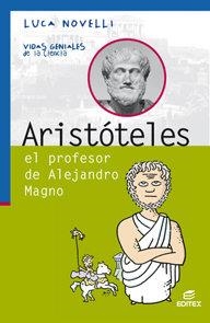 ARISTÓTELES, EL PROFESOR DE ALEJANDRO MAGNO | 9788491618942