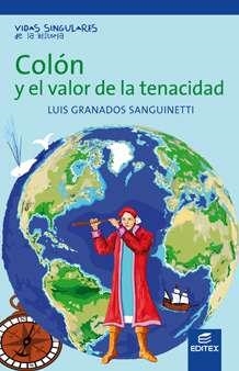COLÓN Y EL VALOR DE LA TENACIDAD | 9788497719506