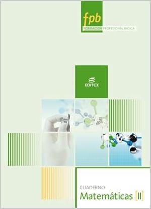 CUADERNO DE MATEMÁTICAS II F.P.B | 9788490786024