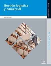 GESTIÓN LOGÍSTICA Y COMERCIAL | 9788490037898