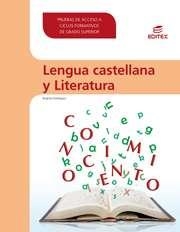 LENGUA CASTELLANA Y LITERATURA - GRADO SUPERIOR | 9788490033654
