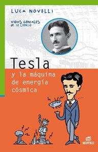 TESLA Y LA MÁQUINA DE ENERGÍA CÓSMICA | 9788491618959