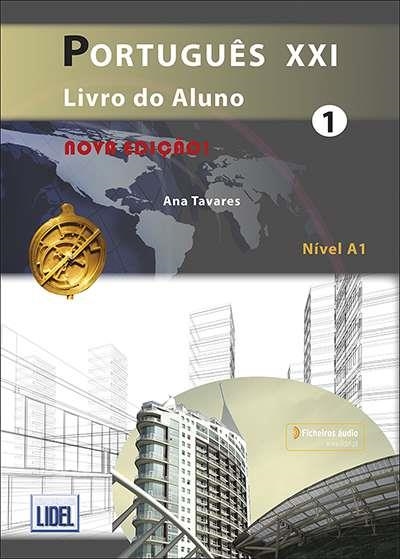 PORTUGUÊS XXI 1 - LIVRO ALUNO + CADERNO EXERCÍCIOS - NOVA EDIÇÃO | 9789897523892 | TAVARES