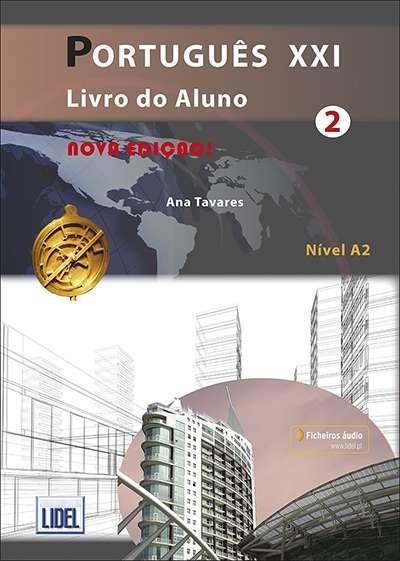 PORTUGUÊS XXI 2 - LIVRO ALUNO - NOVA EDIÇÃO | 9789897523816 | TAVARES
