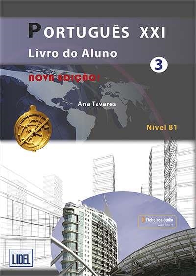 PORTUGUÊS XXI 3 - LIVRO ALUNO + CADERNO EXERCÍCIOS - NOVA EDIÇÃO | 9789897523748 | TAVARES