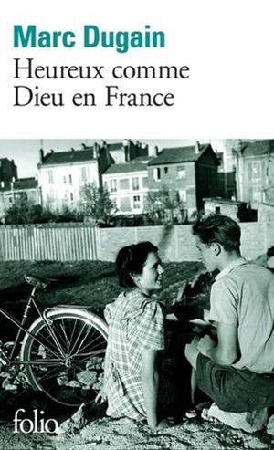 HEUREUX COMME DIEU EN FRANCE | 9782070314409 | MARC DUGAIN