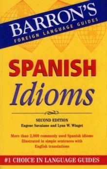 BARRON'S SPANISH IDIOMS | 9780764135576 | EUGENE SAVAIANO