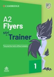 A2 FLYERS MINI TRAINER | 9781108641777