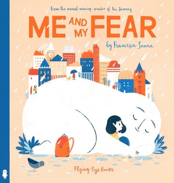 ME AND MY FEAR | 9781911171539 | FRANCESCA SANNA
