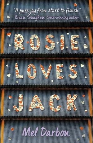 ROSIE LOVES JACK | 9781474937832 | MEL DARBON
