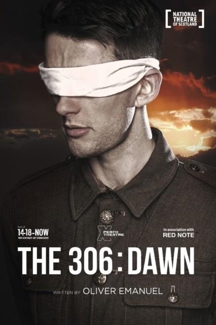 THE 306: DAWN | 9781783197699 | OLIVER EMANUEL