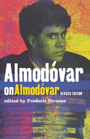 ALMODOVAR ON ALMODOVAR | 9780571231928 | F STRAUSS