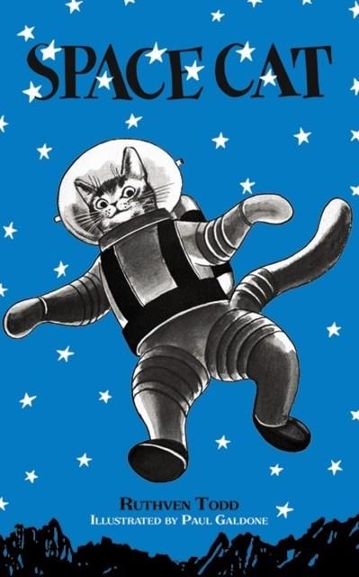 SPACE CAT (1) | 9780486822723 | RUTHVEN TODD & PAUL GALDONE