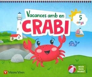 VACANCES AMB EN CRABI (5 ANYS) | 9788468266985 | M.ª D. MIGUEL, J. C. LÓPEZ