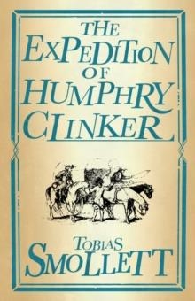 THE EXPEDITION OF HUMPHRY CLINKER | 9781847498083 | TOBIAS SMOLLETT