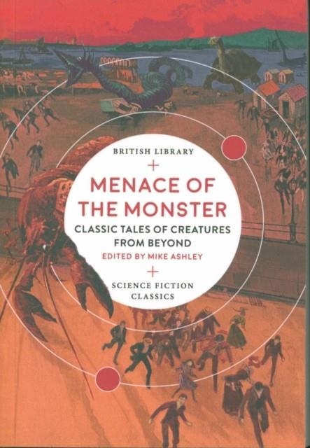 MENACE OF THE MONSTER | 9780712352697 | MIKE ASHLEY