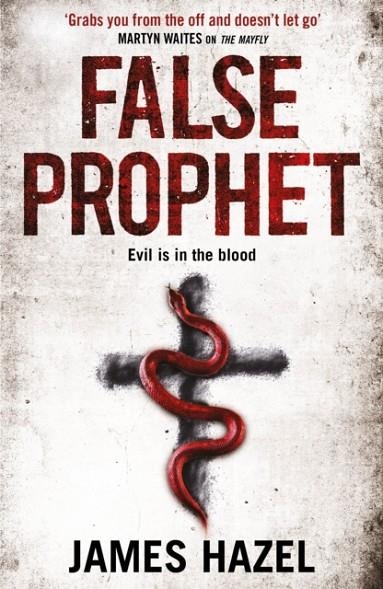 FALSE PROPHET | 9781785768019 | JAMES HAZEL