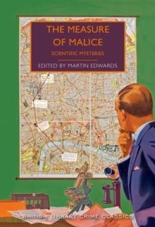 THE MEASURE OF MALICE | 9780712352895 | MARTIN EDWARDS