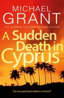 A SUDDEN DEATH IN CYPRUS | 9781786898418 | MICHAEL GRANT