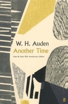 ANOTHER TIME | 9780571351152 | W H AUDEN