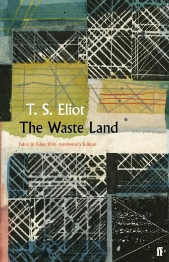 THE WASTE LAND | 9780571351138 | T S ELIOT