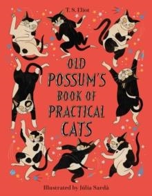 OLD POSSUM'S BOOK OF PRACTICAL CATS | 9780571346134 | T S ELIOT