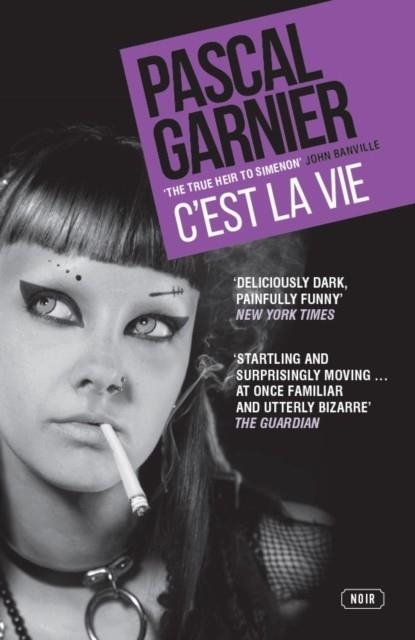 C'EST LA VIE | 9781910477762 | PASCAL GARNIER