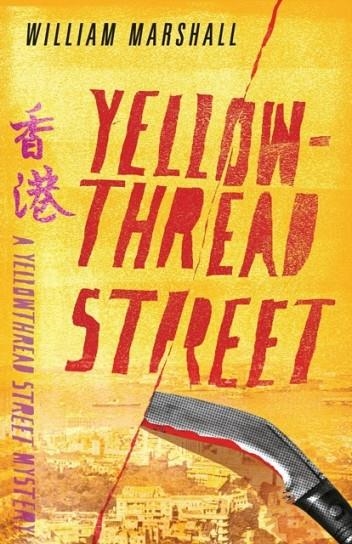 YELLOWTHREAD STREET | 9781911440963 | WILLIAM MARSHALL