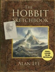 THE HOBBIT SKETCHBOOK | 9780008226749 | ALAN LEE