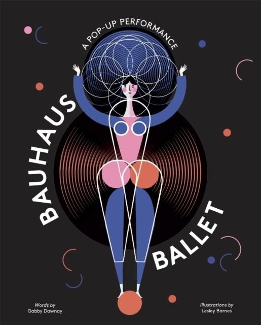 BAUHAUS BALLET | 9781786274885 | GABBY DAWNAY