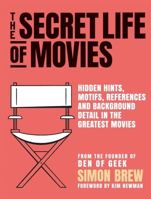 THE SECRET LIFE OF MOVIES | 9781788401272 | SIMON BREW