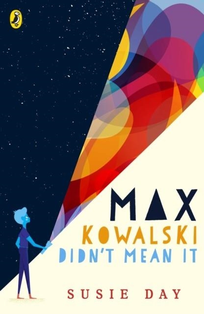 MAX KOWALSKI DIDN'T MEAN IT | 9780241351390 | SUSIE DAY